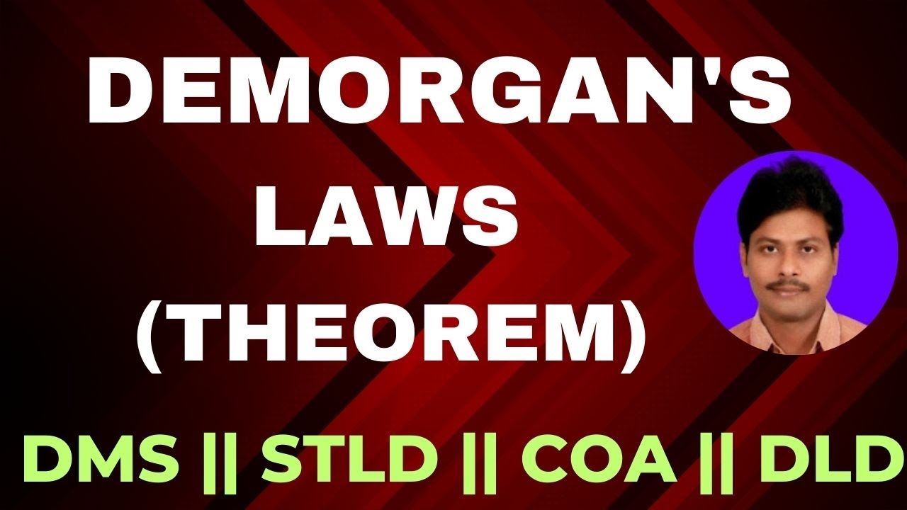 DeMorgan's Law (Theorem) || De Morgan's Laws || De Morgan's Law || DeMorgans Law || DeMorgan Laws