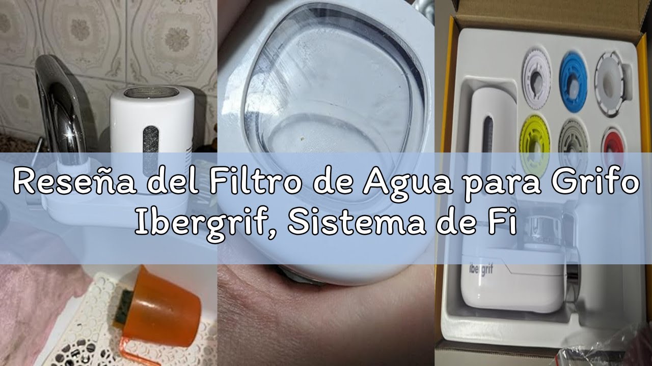 Reseña del Filtro de Agua para Grifo Ibergrif, Sistema de Filtración de Agua del Grifo (1 Filtro Inc