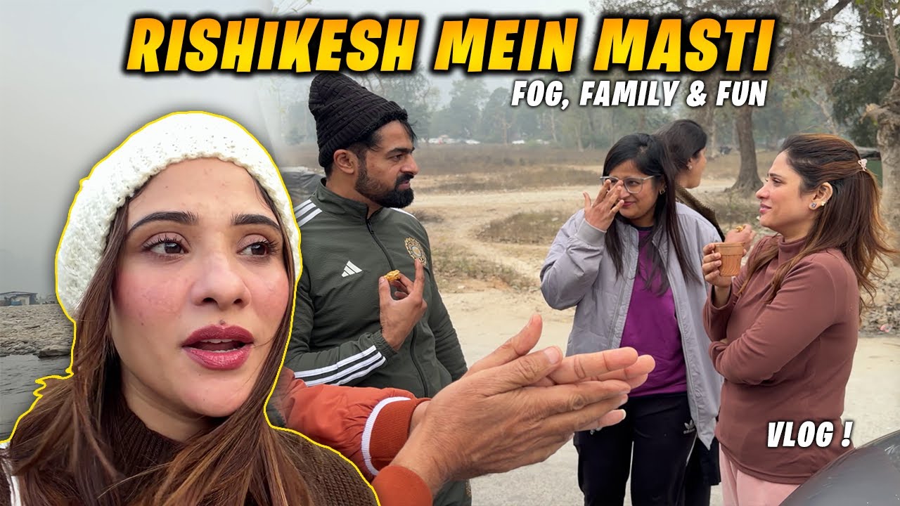 Shadi Ke Baad Humari Pehli Family Trip 😍 | Rishikesh Vlog