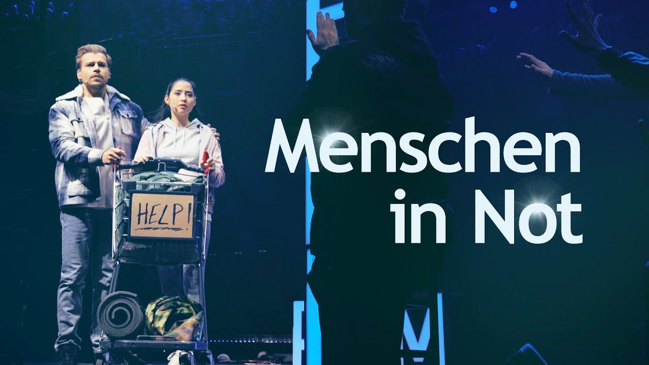 Menschen in Not | Chormusical „Bethlehem