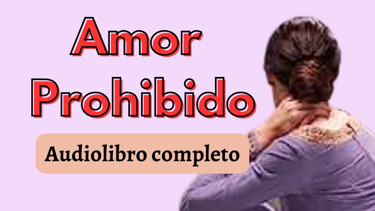 Amor Prohibido de Laura Lee Guhrke. Audiolibro completo. Voz humana real.