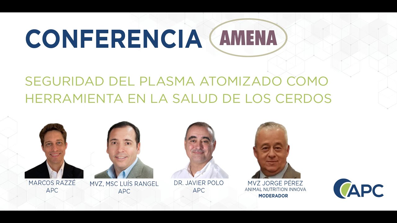 AMENA Webinar: Seguridad del plasma atomizado como herramienta en la salud de los cerdos