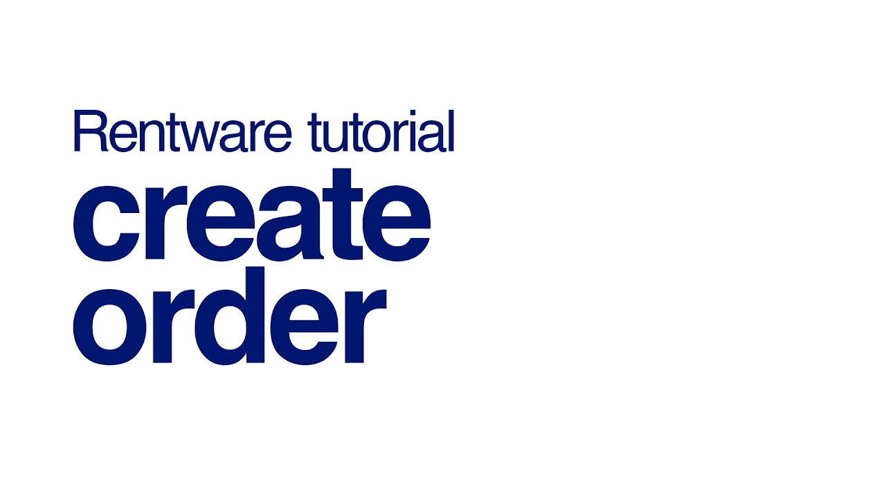 How to Create a Manual Order in Rentware | Step-by-Step Tutorial