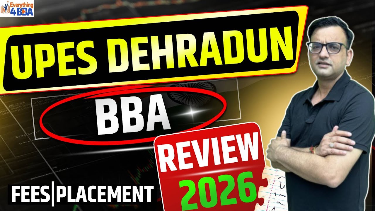 UPES BBA Review 🔥 Fees, Campus, Placements – Full Breakdown!
