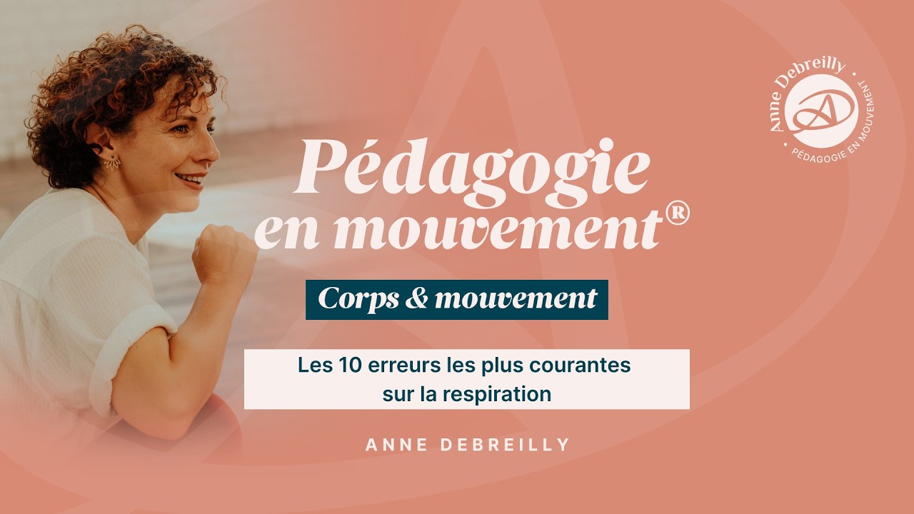 7. Les 10 erreurs les plus courantes sur la respiration