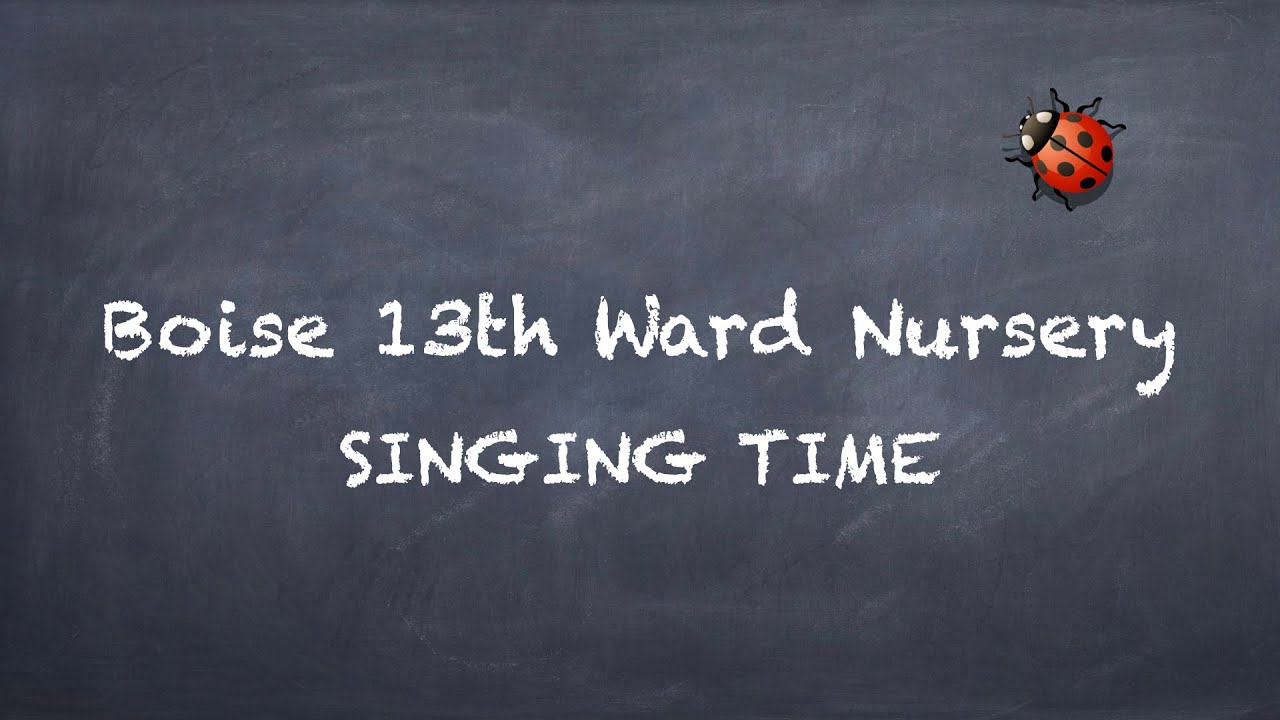 Nursery Singing Time