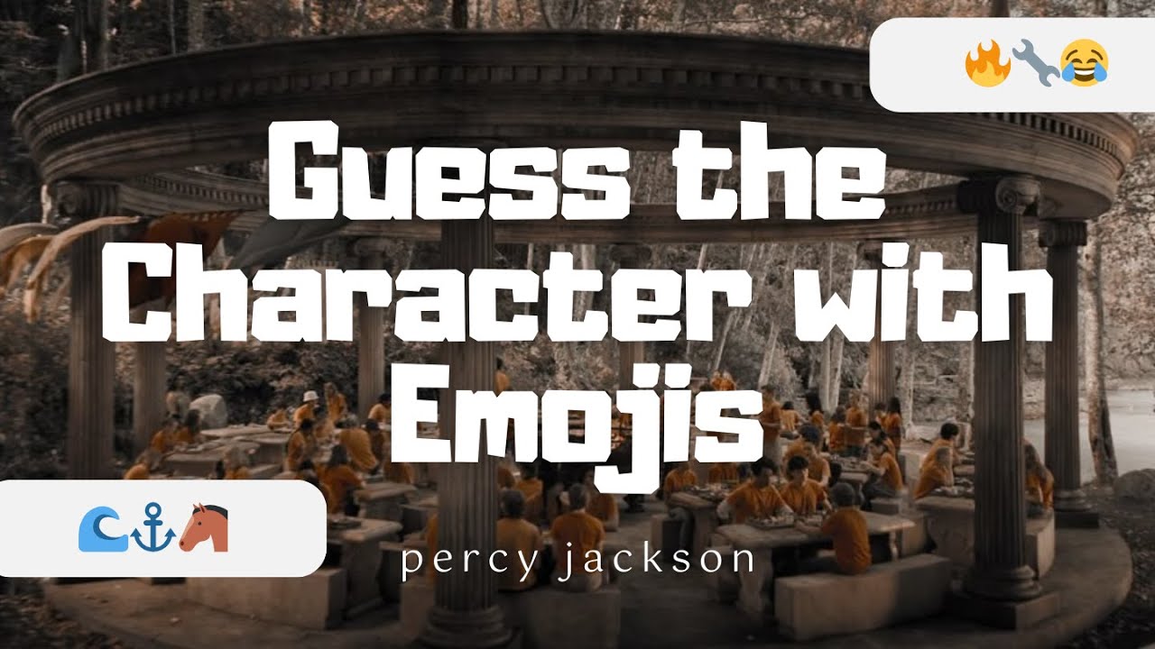 Guess the Character with Emojis – Percy Jackson & Heroes of Olympus Edition
