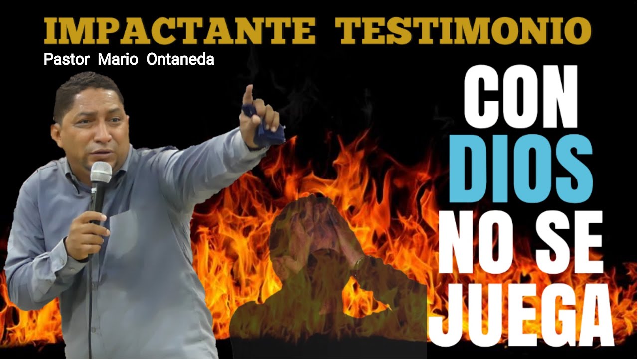 Con Dios No Se Juega - IMPACTANTE TESTIMONIO - Se volvió loco por JUGAR con DIOS / Mario Ontaneda