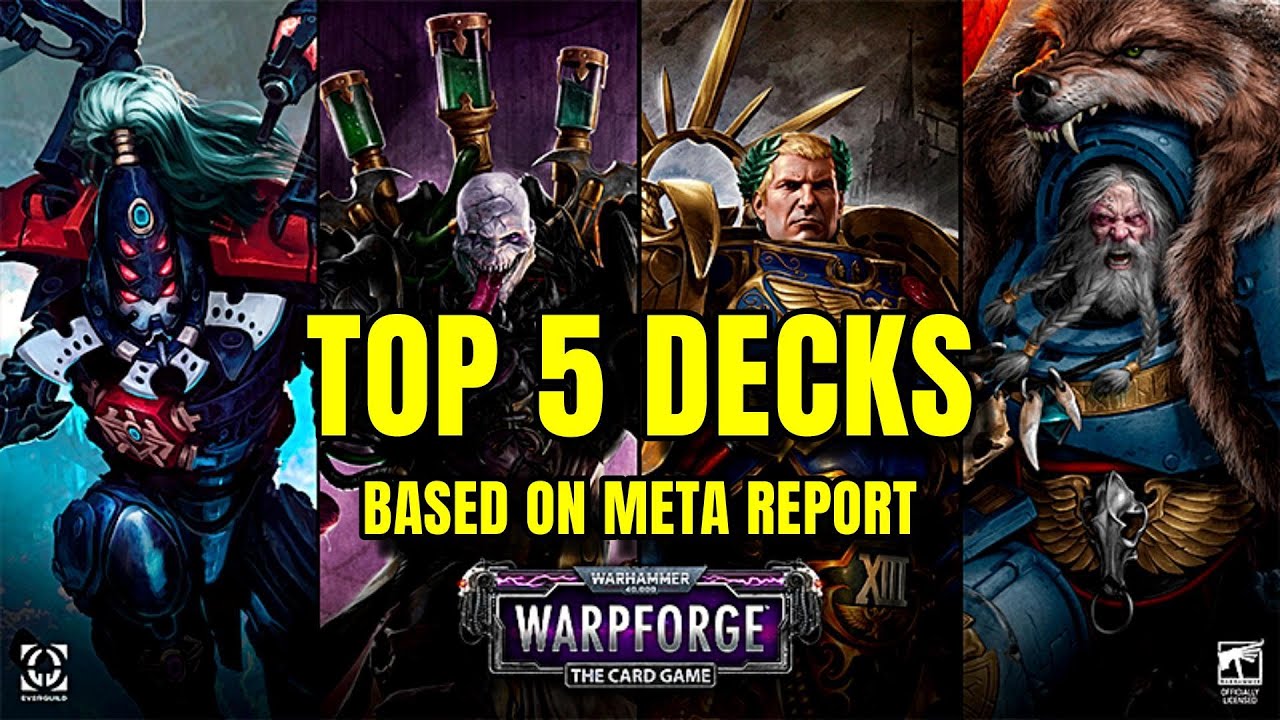 Top 5 Decks Warhammer 40,000 Warpforge
