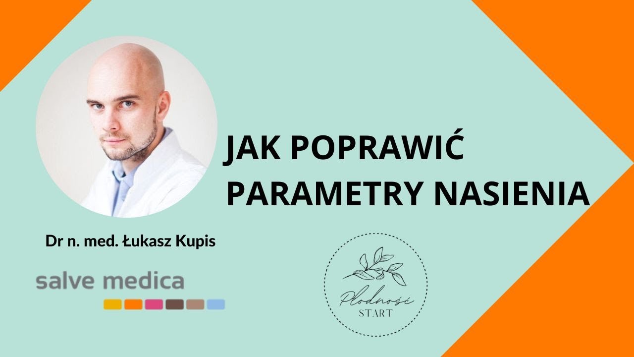 Jak poprawić parametry nasienia