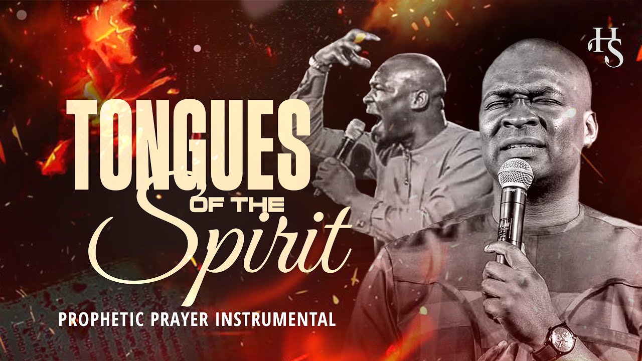 1 Hour Apostle Joshua Selman Tongues of Fire🔥 with Deep Soaking Instrumental