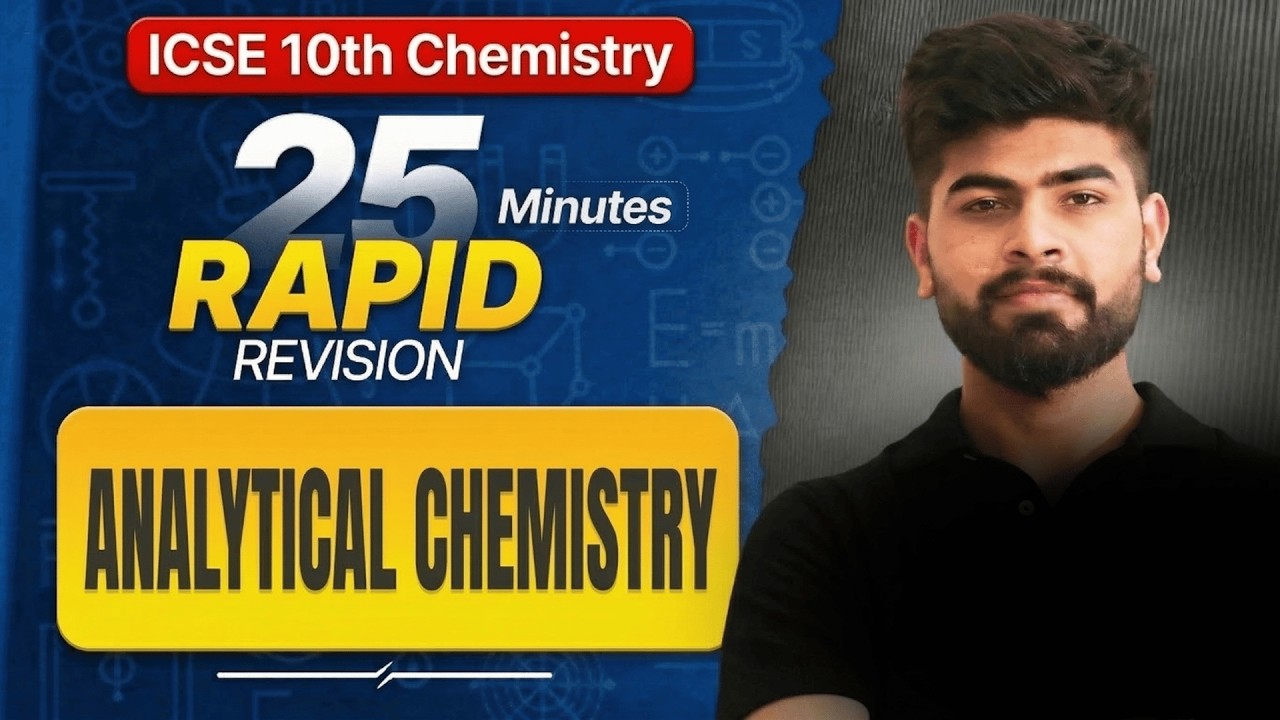 🚀 ICSE Chemistry Chapter 4 | Analytical Chemistry One Shot | ICSE Class 10th | ICSE 2026