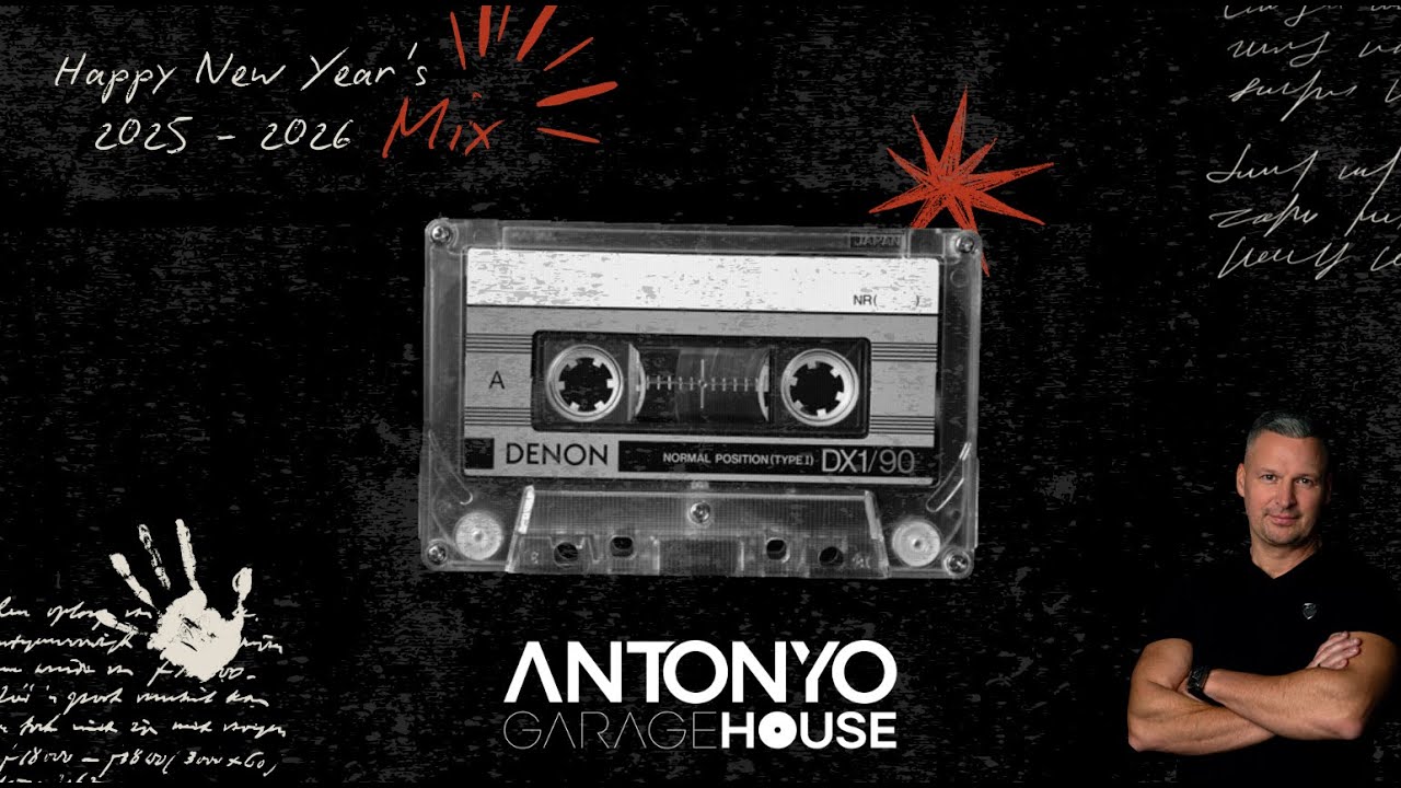 Antonyo Garage House Happy New Year's Mix - 2025.12.31