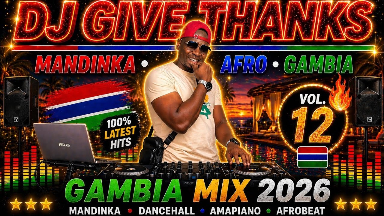 🔥 Mandinka Afro Gambian Music Mix 2026 Vol.12 | Best of The Gambia 🇬🇲