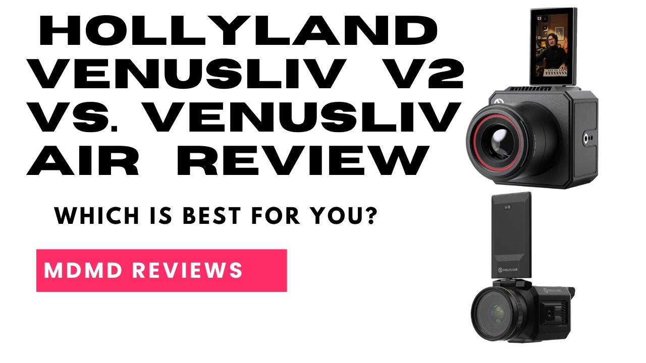 Hollyland VenusLiv V2 vs. VenusLiv Air Review: Which is Best for You?