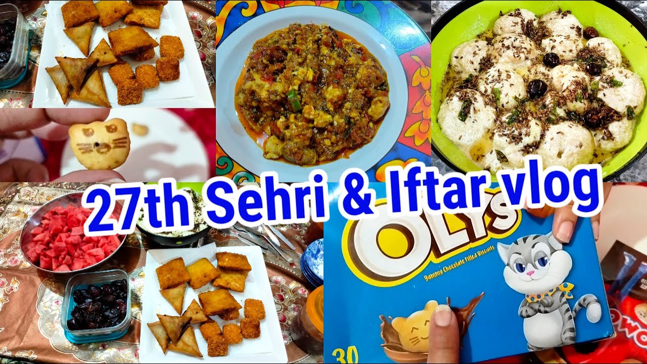 27th Sehri & Iftar Vlog 🌙 Apya ne Request puri kardi | is main faida hota hai?