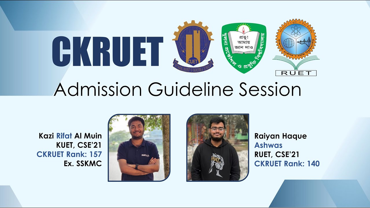 CKRUET Admission Guideline for 22 Batch | BUET Preli তে Select না হলে করণীয় । How to Top in CKRUET
