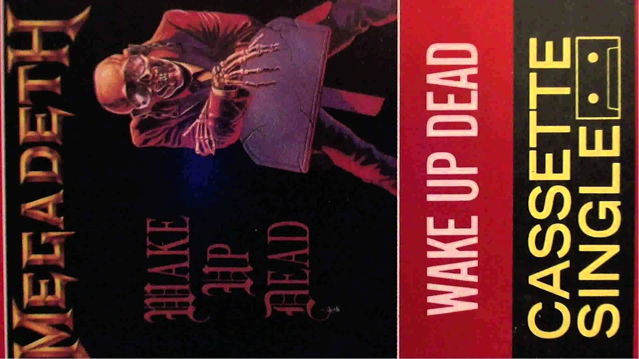 Megadeth - Wake Up Dead (Single) ( Full Cassette Rip)