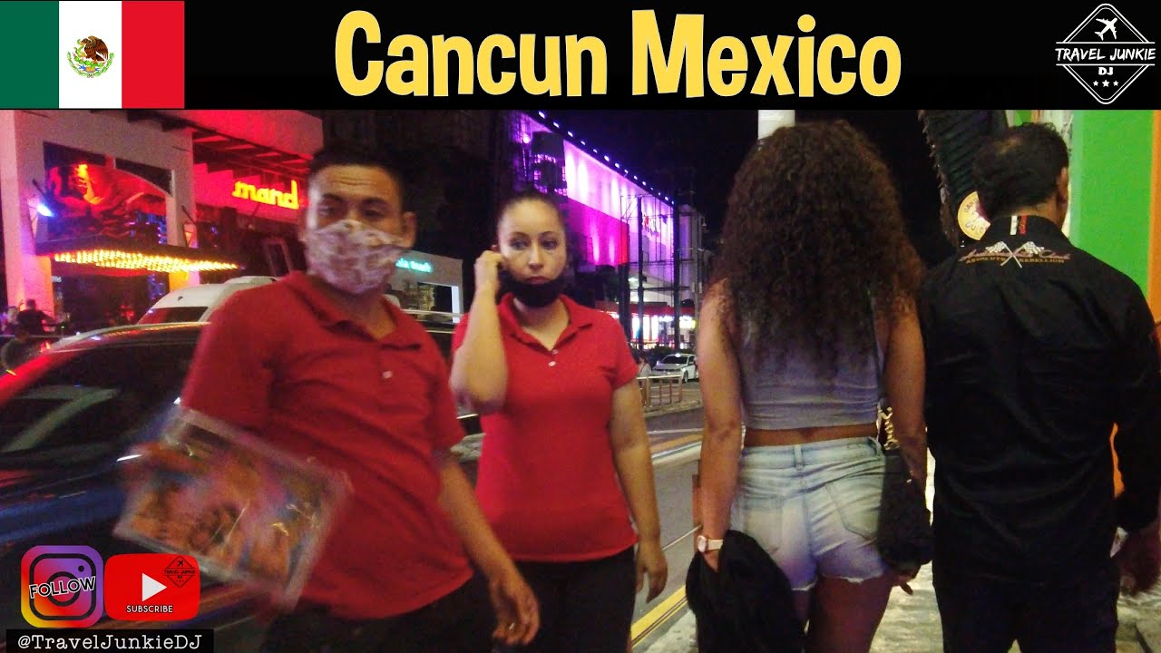 Cancun Mexico Night Walk / Night Clubs and Hotels See what its Like during a Pandemic