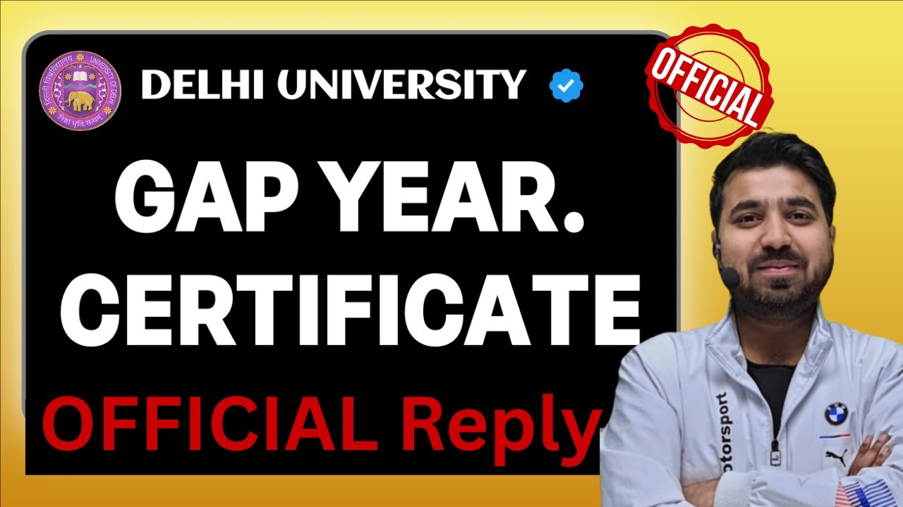 Gap Year Certificate Required for DU Admission ? | Official Reply Explained!