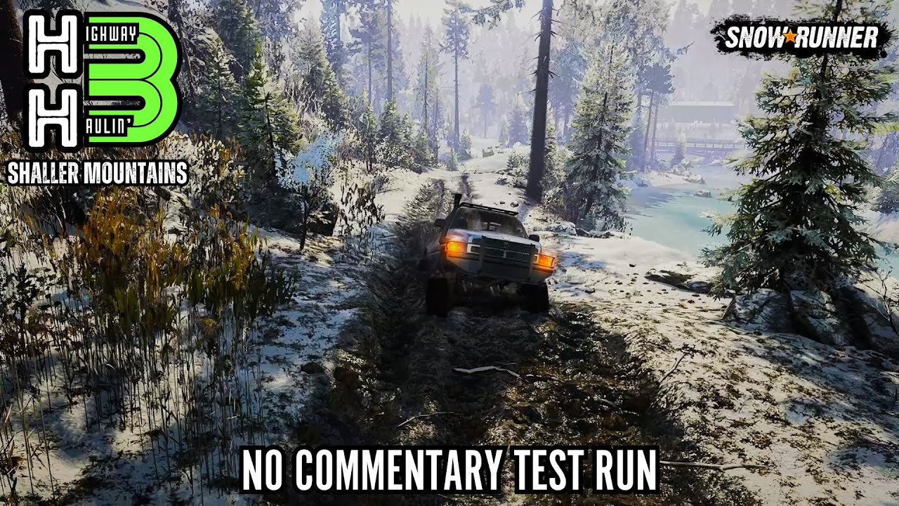 Exploring The Mountains - New Highway Haulin 3 Mod Map - Snowrunner