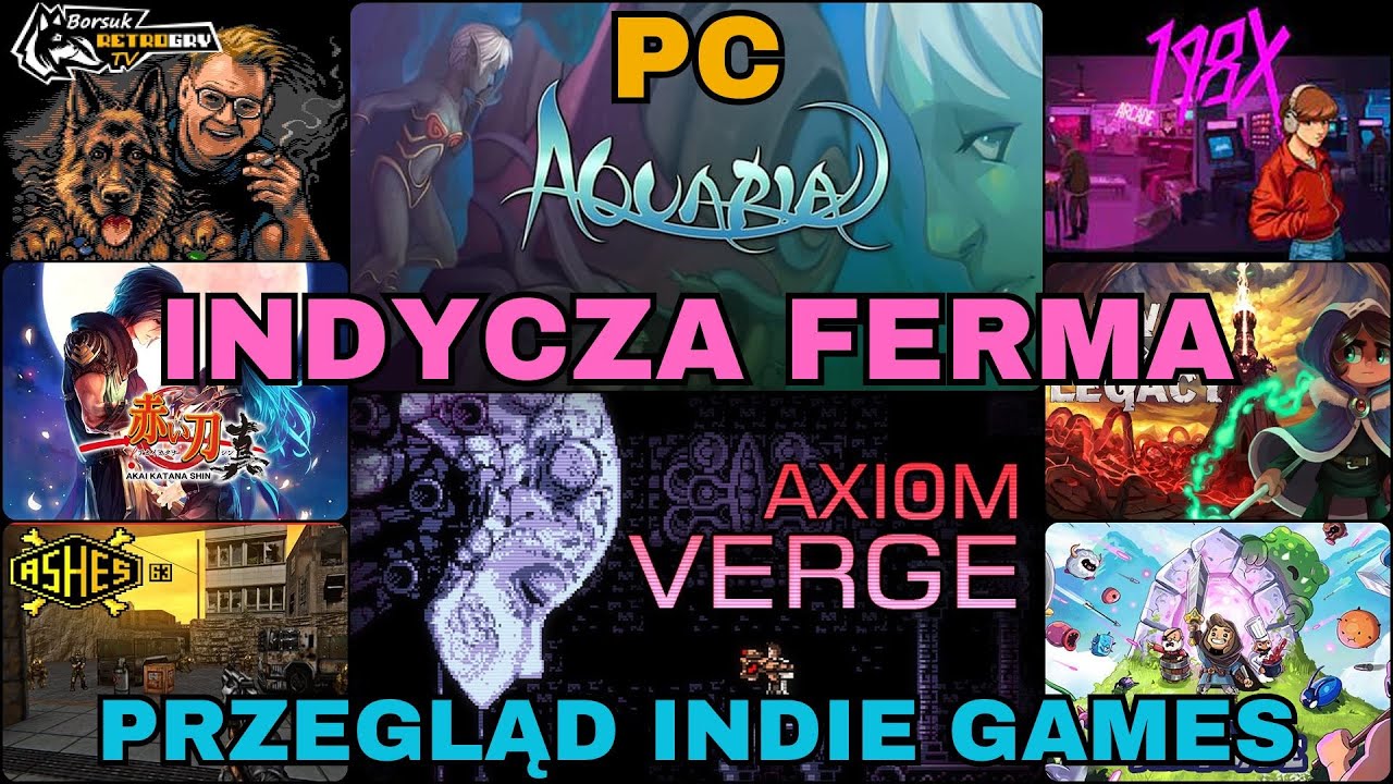 Borsuk Gry TV: PC - INDYCZA FERMA #1 - Przegląd Gier Niezależnych / Indie Games