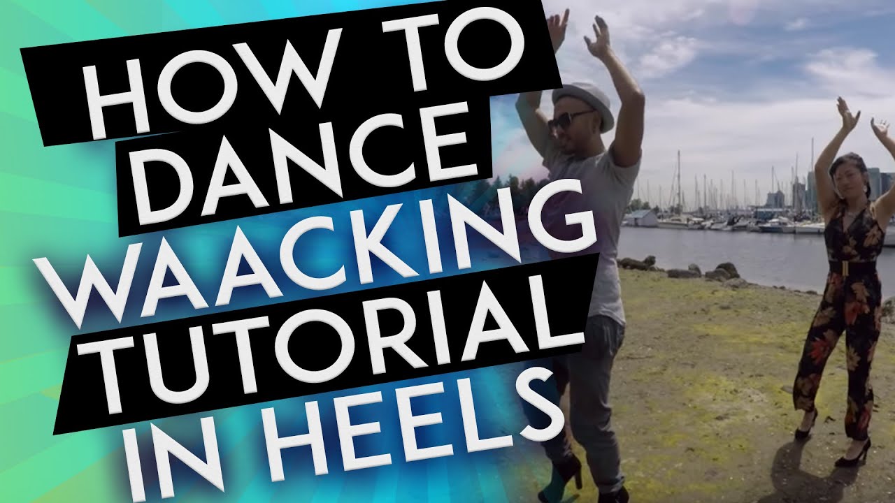 How to Dance in Heels for Beginners | Waacking Tutorial | Part 5 of 6