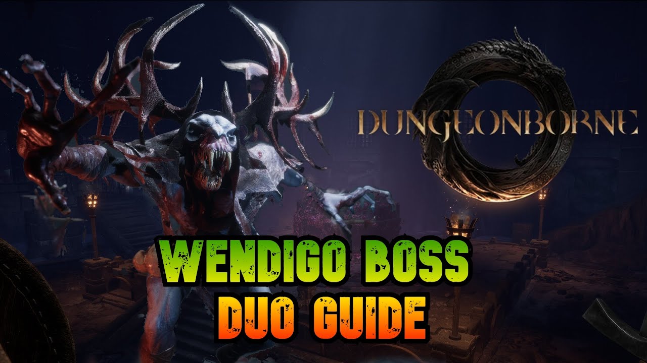 How to kill WENDIGO BOSS easy with 2 players | DUNGEONBORNE
