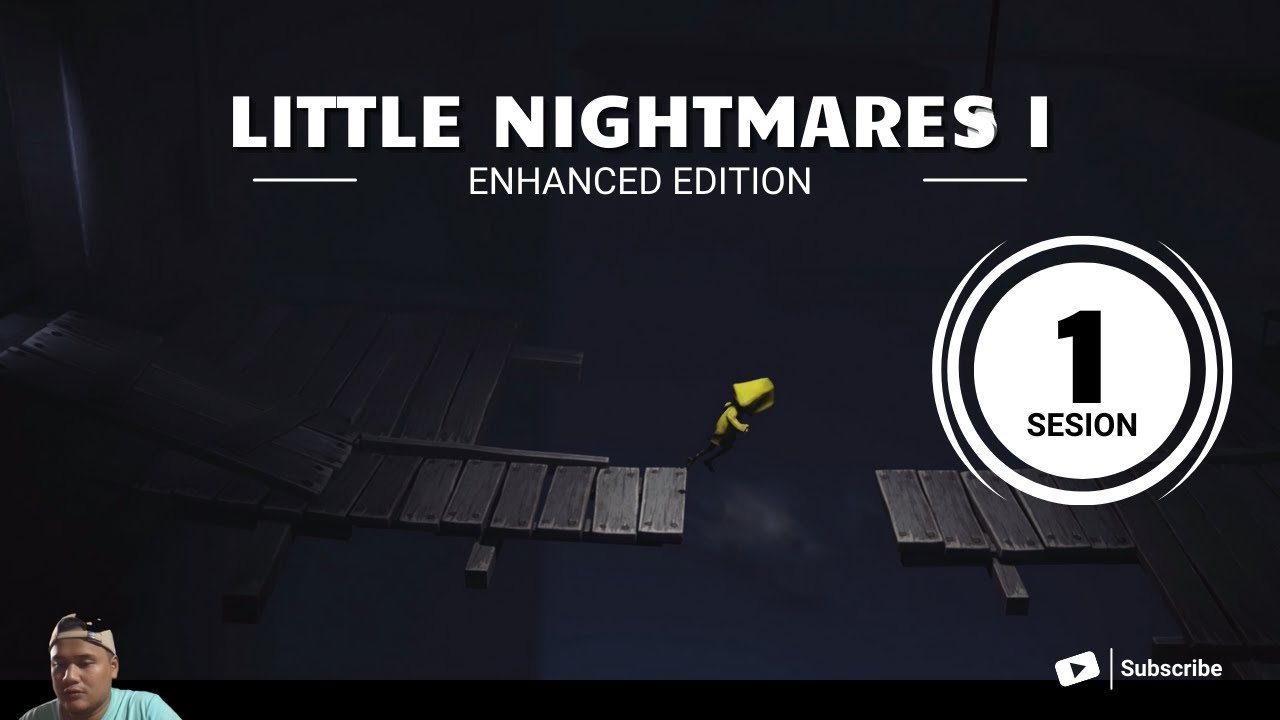 Little Nightmares I (Enhanced Edition) | Sesi 1 #littlenightmaresplaythrough