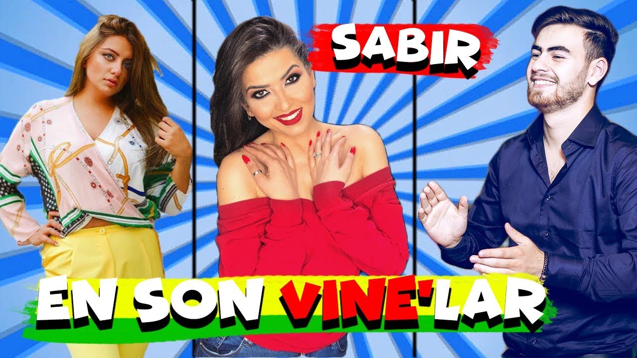 En Son Sabir Samiroglu Vine'ları