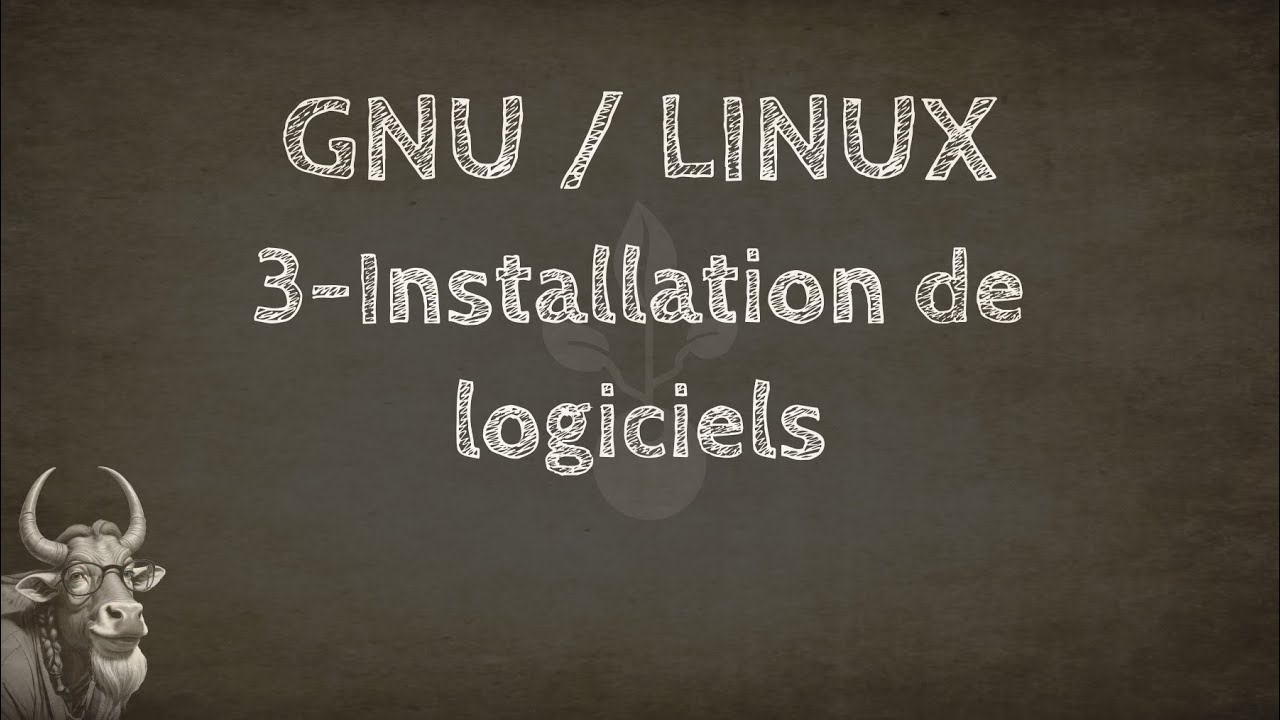 GNU / Linux. 3-Installation de logiciel