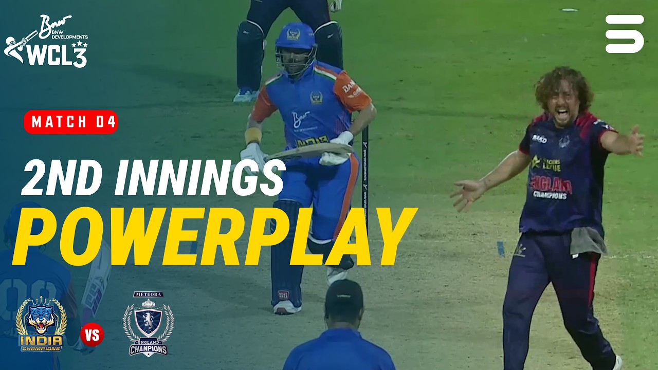 2nd Innings Powerplay | India Champions vs England Champions | Match 4 | WCL 2026 | M9O1T