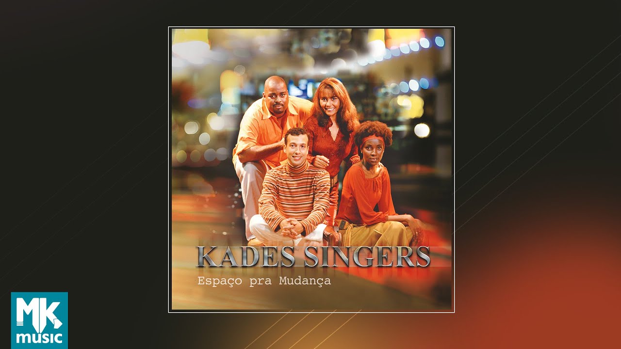 💿 Kades Singers - Espaco Pra Mudanca (CD COMPLETO)