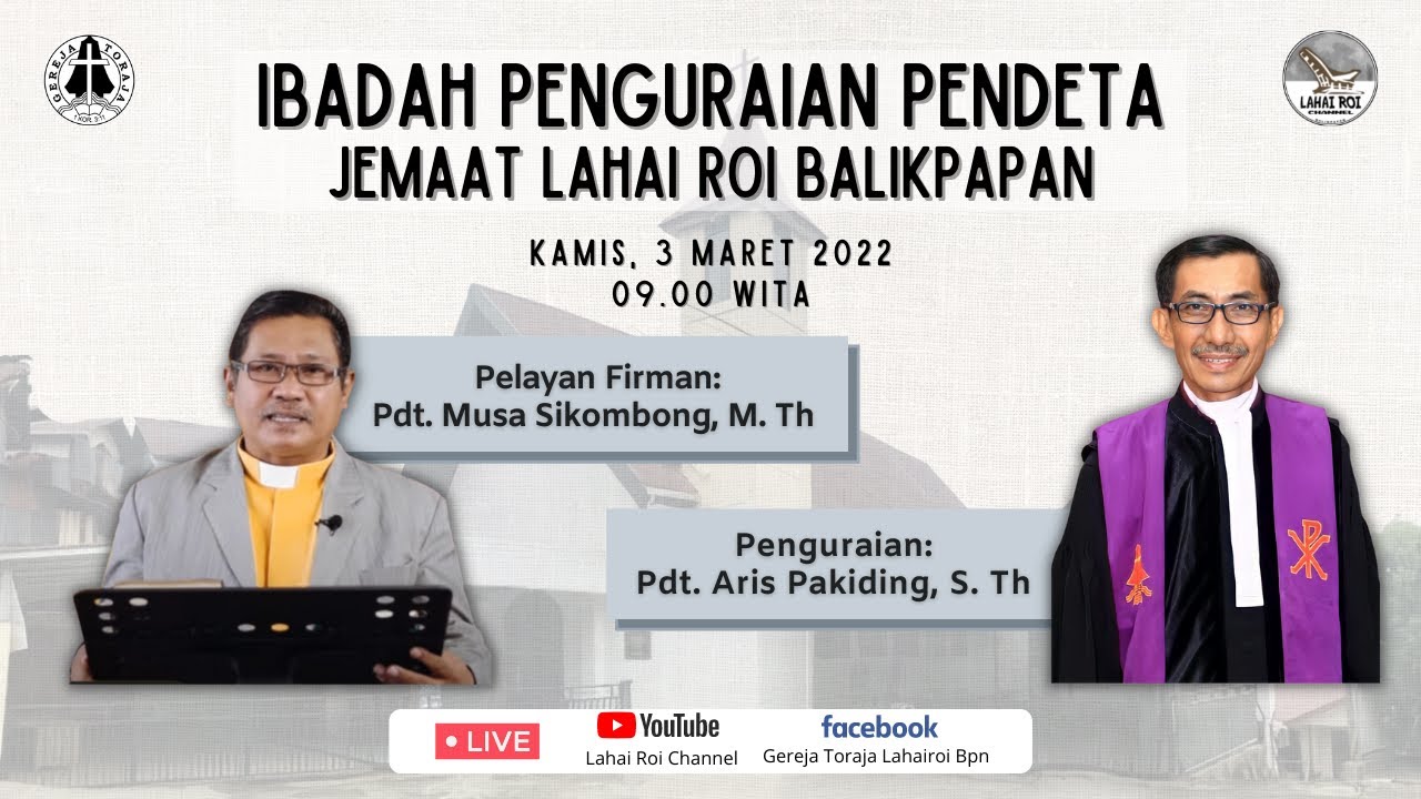 [LIVE] Ibadah Penguraian Pdt. Aris Pakiding, S.Th. - Kamis, 3 Maret 2022