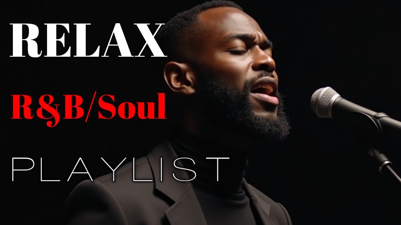 【R&B Soul】Smooth Vocals & Deep Grooves for the Soul 💿