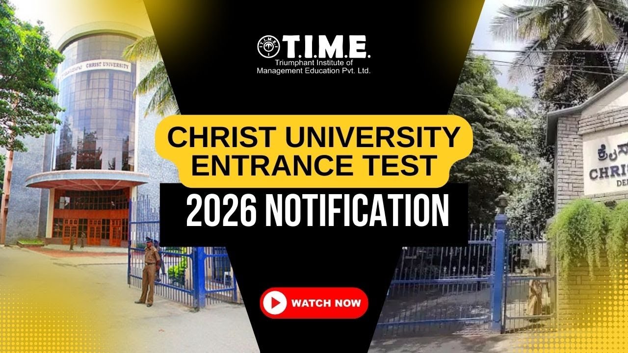 CHRIST UNIVERSITY ENTRANCE TEST 2026 NOTIFICATION