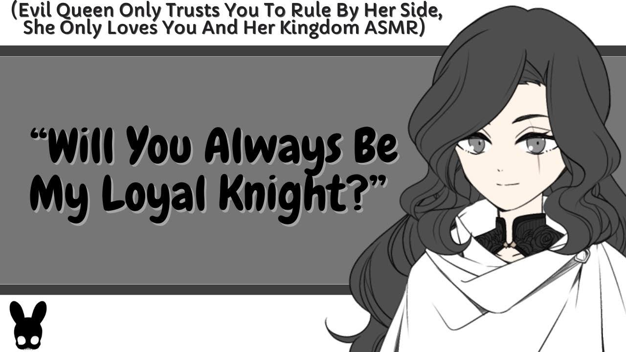 Will You Always Be My Loyal Knight? (Queen ASMR)