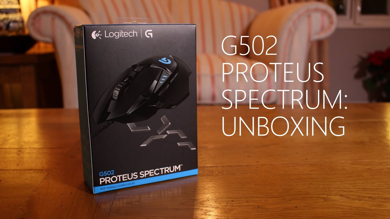 Logitech: G502 Proteus Spectrum: Unboxing