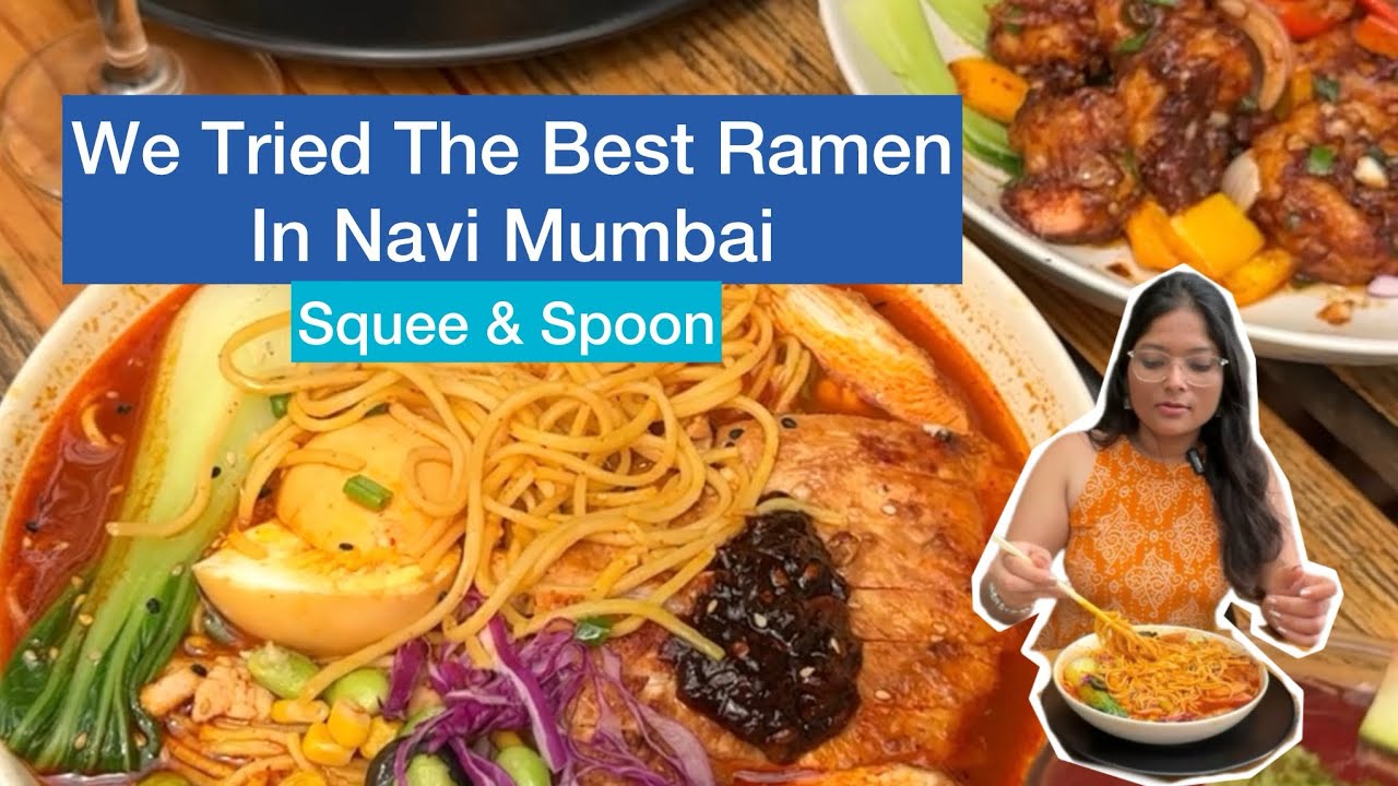 RAMEN IN NAVI MUMBAI | Squee & Spoon Seawoods | Japanese Food | Korean Food In Mumbai | Foodvlog