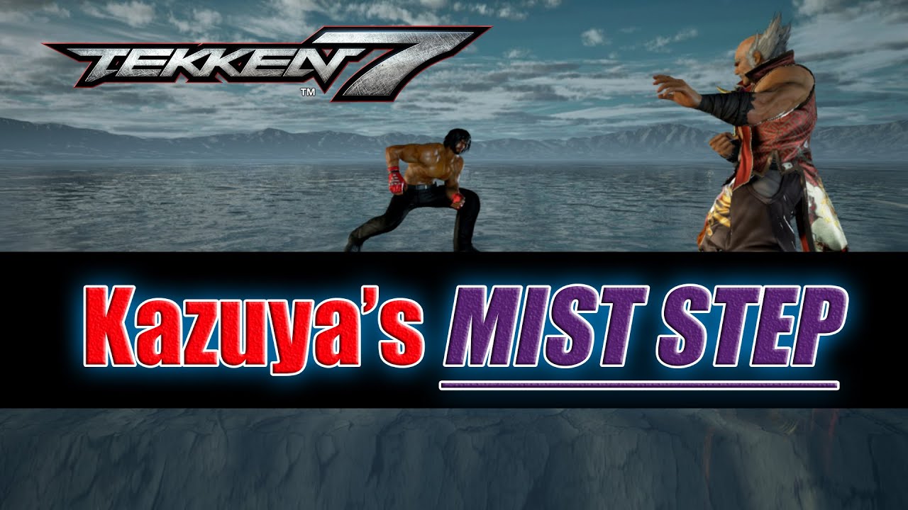 How to use Mist Step with Kazuya | Tekken 7