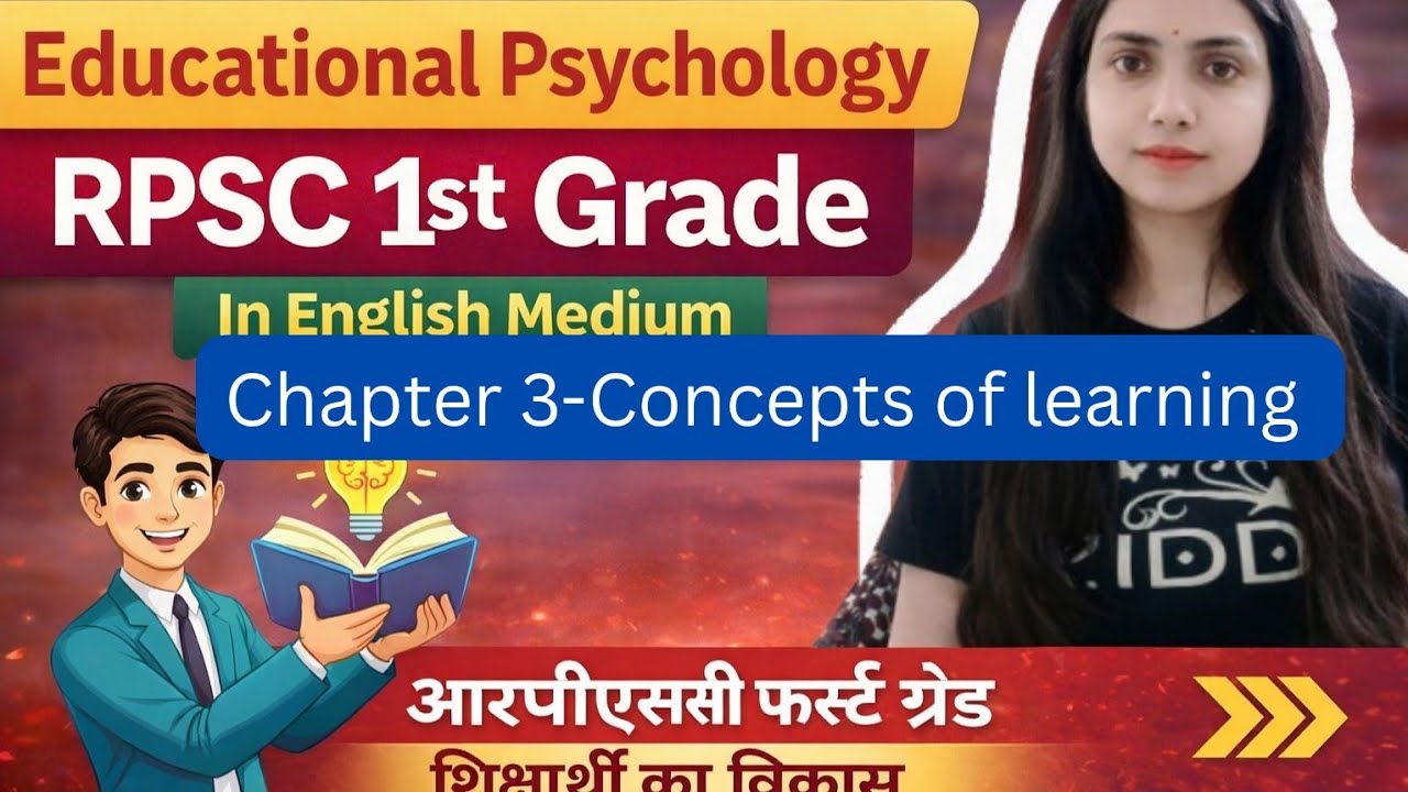 Day 15 .Chapter- 3 Concepts of learning. Educational psychology in English medium .RPSC 1st grade.