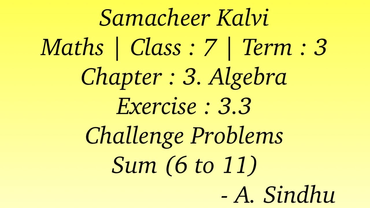7th Maths Samacheer | Term 3 | Chapter 3 | Algebra | Exercise 3.3 | Challenge Problems | Sum 6 to 11