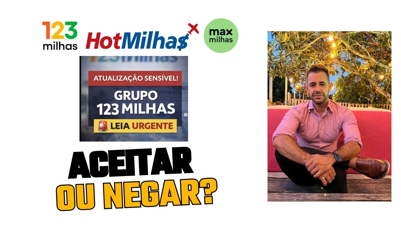 ACEITAR ou NEGAR o plano? Caso 123 Milhas, Hotmilhas e Maxmilhas