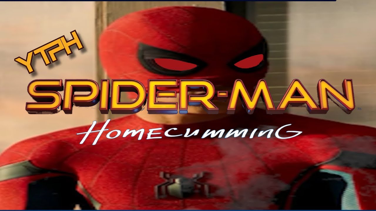 YTPH | Spiderman Homecuming