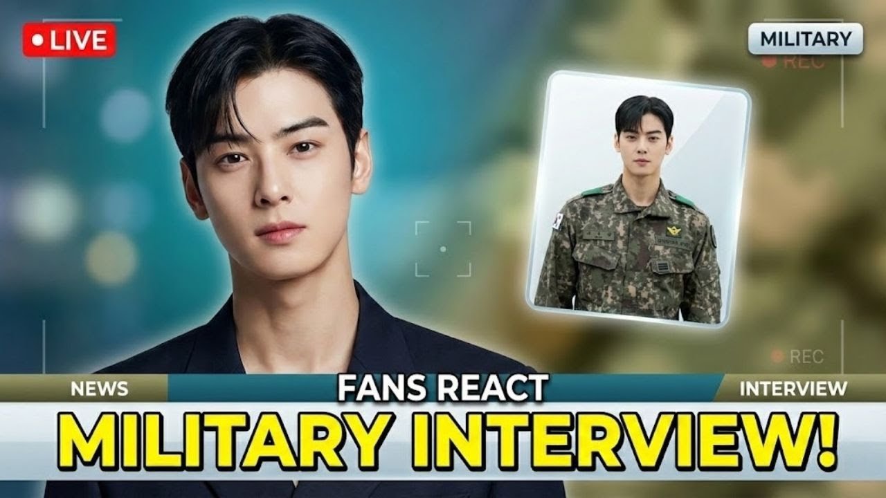 OMG! Cha Eun Woo’s Military Interview Leaves Fans in Shock