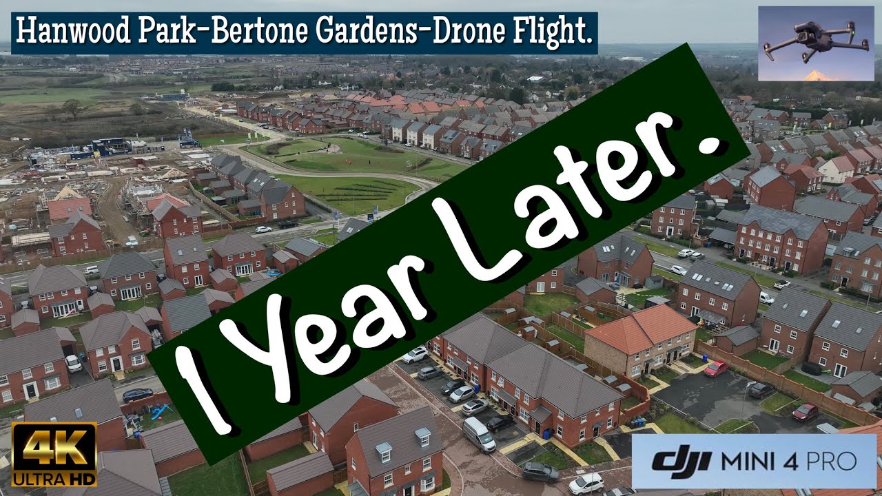 Barton Seagrave Bertone Gardens Revisited | 1 Year Later | Stunning 4K Drone Footage  DJI Mini 4 Pro