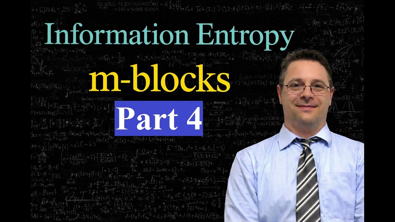 Information Entropy of m-blocks - Part 4