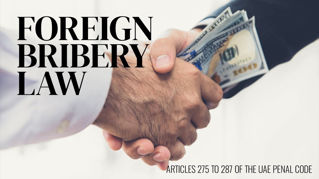 Foreign Bribery Law in the UAE