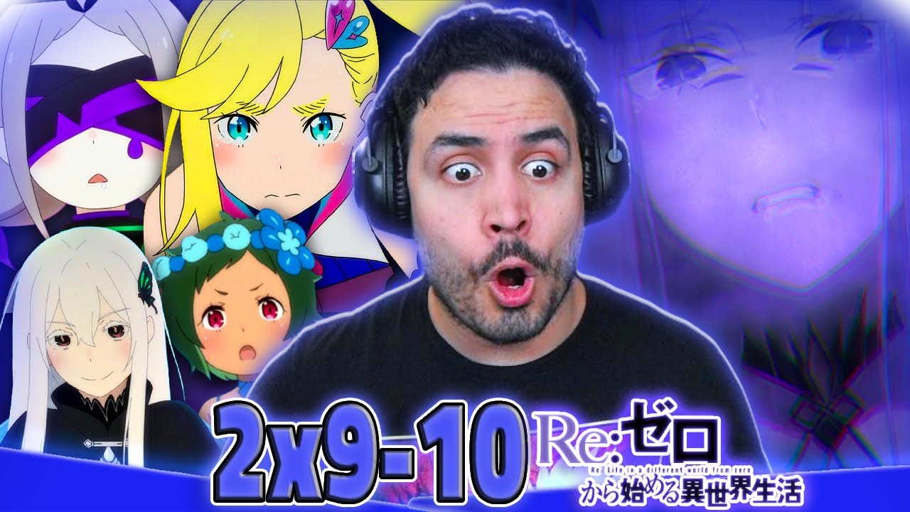 💀¡¡LAS BRUJAS!!🔁Re:Zero kara Hajimeru Isekai Seikatsu Temporada 2 Capitulo 9 y 10 REACCION