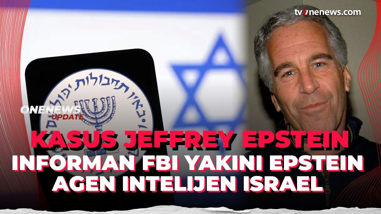 Informan FBI Yakini Jeffrey Epstein Agen Intelijen Israel | OneNews Update